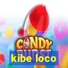 kibe loco